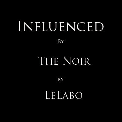 M117 (U) Inspired by *The Noir by Le Labo
